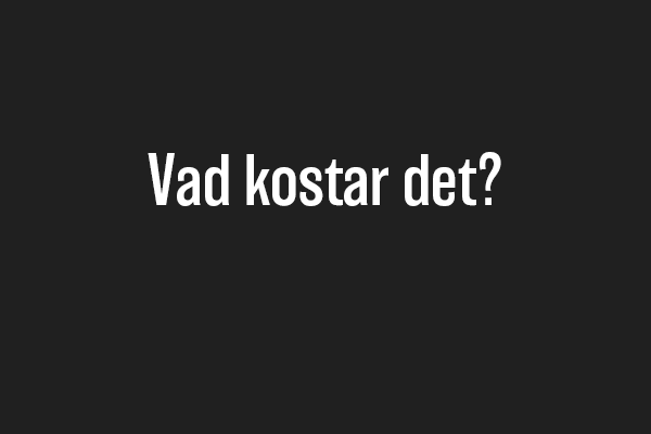 Testa vår priskalkylator!